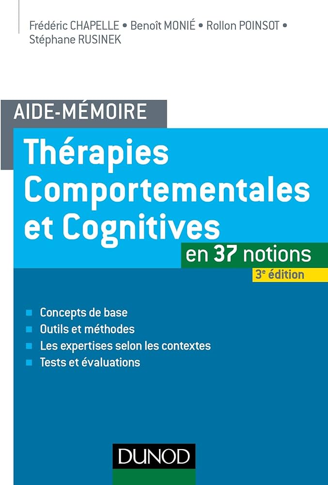 Aide-mémoire – Thérapies comportementales et cognitives en 37 notions